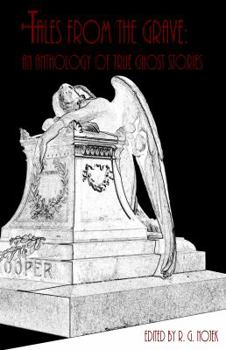 Paperback Tales from the Grave: An Anthology of True Ghost Stories Book
