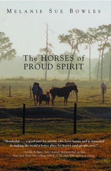 Paperback The Horses of Proud Spirit Book