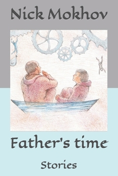 Paperback Father's time: Stories Book