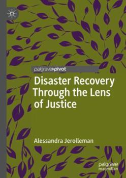 Hardcover Disaster Recovery Through the Lens of Justice Book