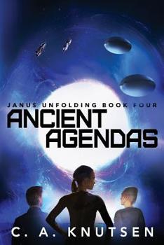 Paperback Ancient Agendas: Janus Unfolding Book Four Book