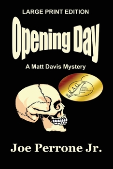 Paperback Opening Day: A Matt Davis Mystery Book