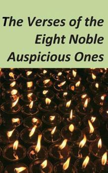 Paperback The Verses of the Eight Noble Auspicious Ones Book