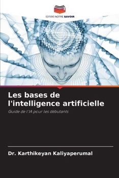 Paperback Les bases de l'intelligence artificielle [French] Book
