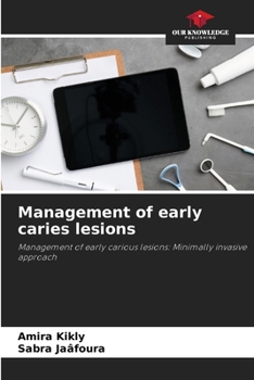 Paperback Management of early caries lesions Book