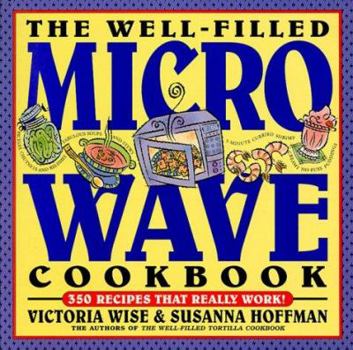 Paperback The Well-Filled Microwave Cookbook Book