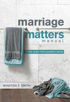 Paperback Marriage Matters Manual: Study Guide with Leader's Notes Book