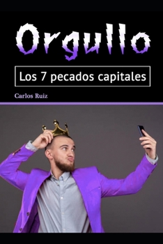 Paperback Orgullo: Los 7 pecados capitales [Spanish] Book