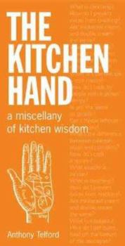 Paperback The Kitchen Hand: A Miscellany of Kitchen Wisdom Book