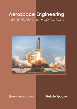 Hardcover Aerospace Engineering: Technology and Applications Book