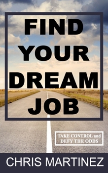 Paperback Find Your Dream Job: FInding A Job With Dad Book