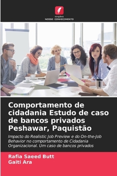 Comportamento de cidadania Estudo de caso de bancos privados Peshawar, Paquistão (Portuguese Edition)