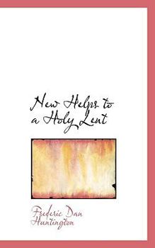 New Helps to a Holy Lent