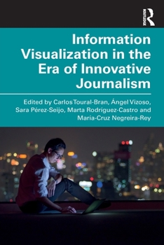 Paperback Information Visualization in The Era of Innovative Journalism Book