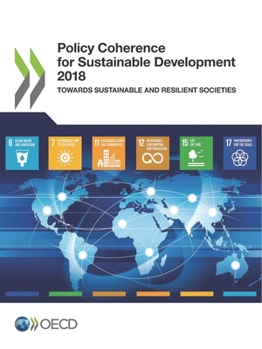 Paperback Policy Coherence for Sustainable Development 2018: Towards Sustainable and Resilient Societies Book