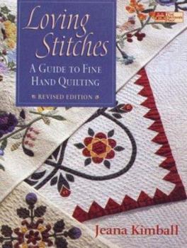 Paperback Loving Stitches: A Guide to Fine Hand Quilting Book