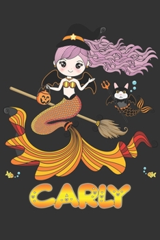 Carly: Carly Halloween Beautiful Mermaid Witch Want To Create An Emotional Moment For Carly?, Show Carly You Care With This Personal Custom Gift With Carly's Very Own Planner Calendar Notebook Journal
