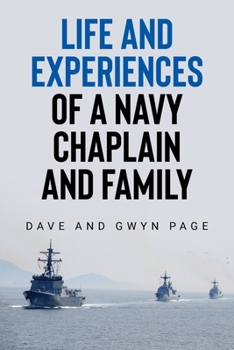 Paperback Life and Experiences of a Navy Chaplain and Family Book