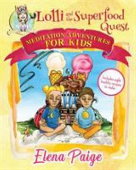 Paperback Lolli and the Superfood Quest Book