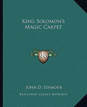 Paperback King Solomon's Magic Carpet Book