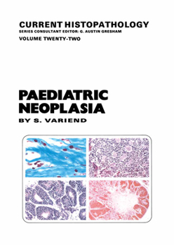 Hardcover Paediatric Neoplasia: An Atlas and Text Book