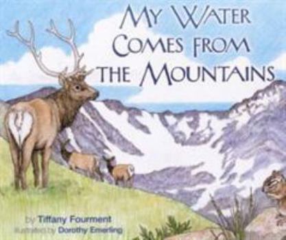 Hardcover My Water Comes from the Mountains Book