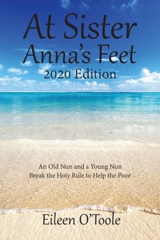 Paperback At Sister Anna's Feet: An Old Nun and a Young Nun Book
