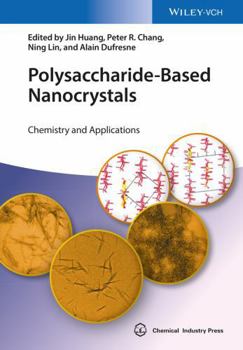 Hardcover Polysaccharide-Based Nanocrystals: Chemistry and Applications Book