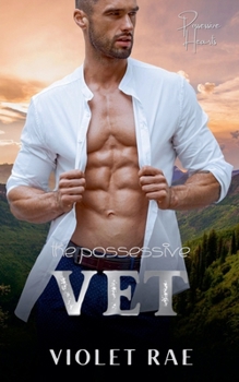 Paperback The Possessive Vet Book