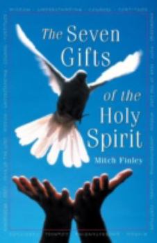 Paperback The Seven Gifts of the Holy Spirit Book