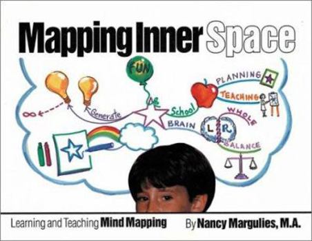 Paperback Mapping Inner Space: Learning and Teaching Mind Mapping Book