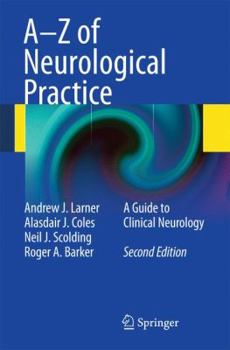 Paperback A-Z of Neurological Practice: A Guide to Clinical Neurology Book