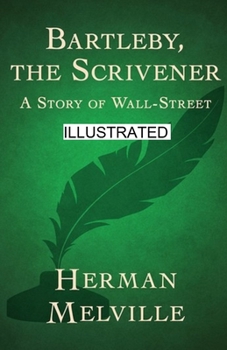 Bartleby, the Scrivener illustrated