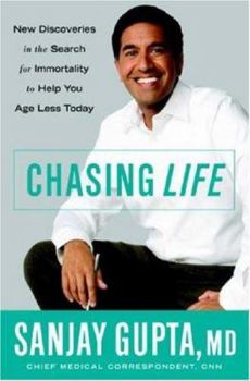 Hardcover Chasing Life: New Discoveries in the Search for Immortality to Help You Age Less Today Book