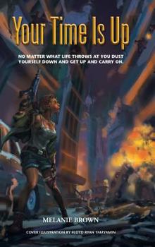 Hardcover Your Time Is Up Book