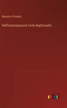 Dell'Emancipazione Civile degl'Israeliti