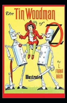 Paperback The Tin Woodman of Oz Illustrated Book