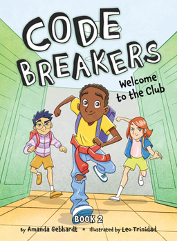 Welcome to the Club - Book #2 of the Code Breakers
