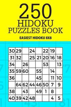 Paperback 250 Hidoku Puzzle Book: Easiest Hidoku 8x8 Book