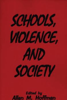 Hardcover Schools, Violence, and Society Book