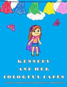 Kennedy and Her Colorful Capes
