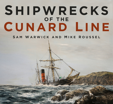 Paperback Shipwrecks of the Cunard Line Book