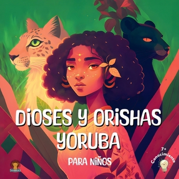 Paperback Dioses y Orishas Yoruba: para niños [Spanish] Book