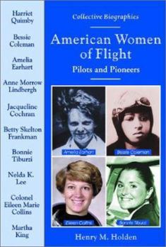 Library Binding American Women of Flight: Pilots and Pioneers Book