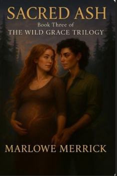 Paperback Sacred Ash: Book Three of the Wild Grace Trilogy Book