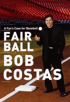Hardcover Fair Ball: A Fan's Case for Baseball Book
