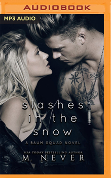 Slashes in the Snow - Book #1 of the Baum Squad