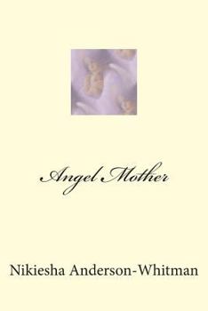 Paperback Angel Mother Book