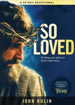 Hardcover So Loved: Finding Your Place in God's Epic Love Story Book