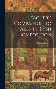 Hardcover Teacher's Companion to Aids to Irish Composition Book